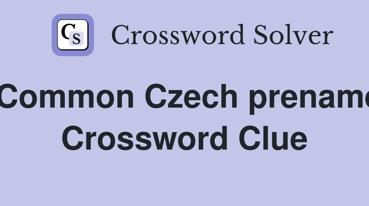 Common Czech prename Crossword Clue