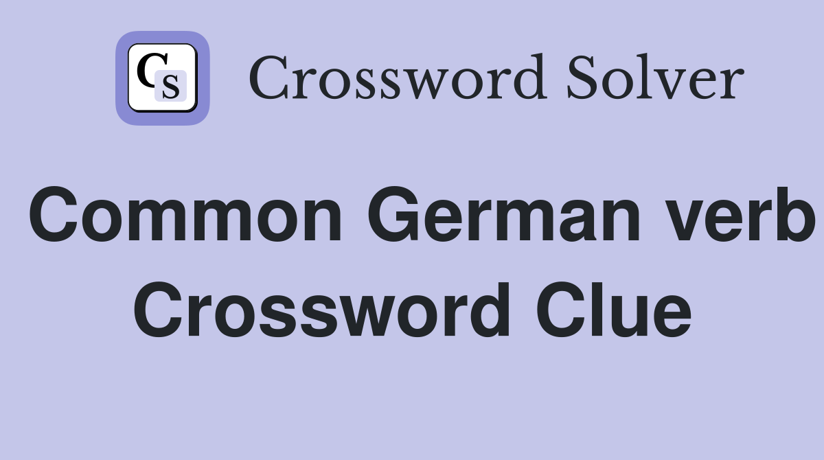 Common German verb Crossword Clue