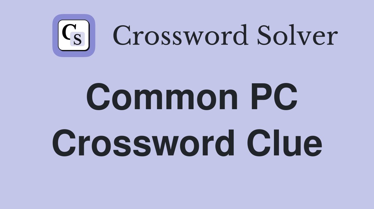 Common PC Crossword Clue