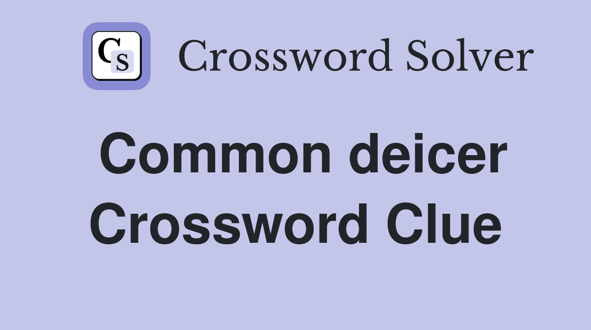 Common deicer Crossword Clue