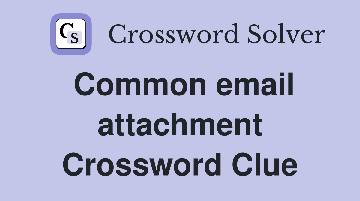Common email attachment Crossword Clue
