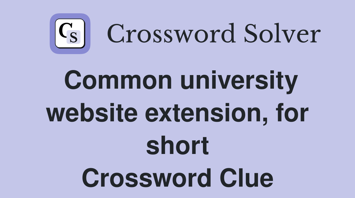 Common university website extension, for short Crossword Clue