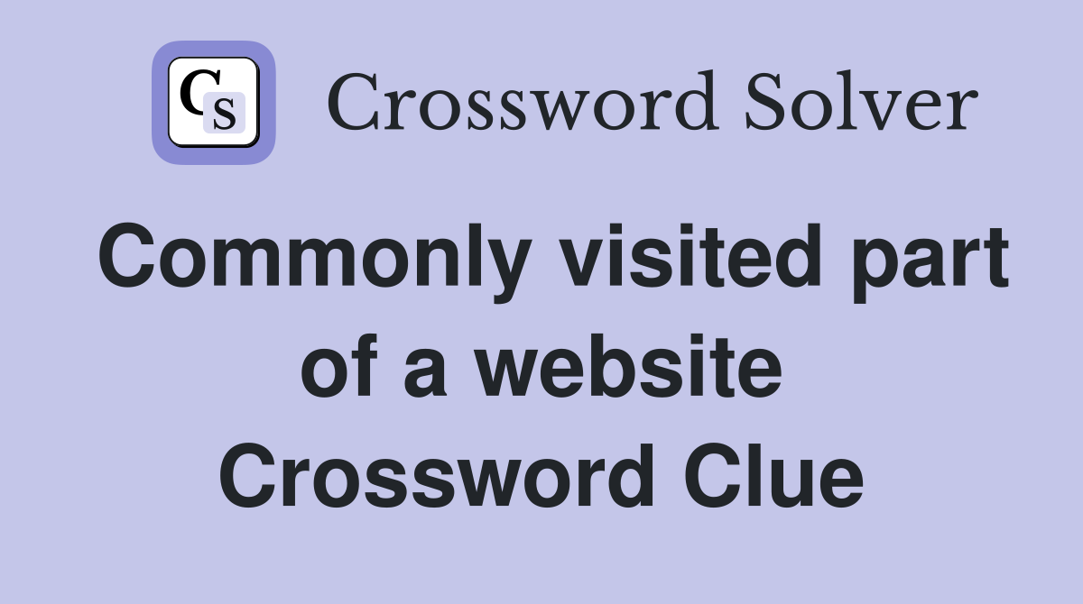 Commonly visited part of a website Crossword Clue