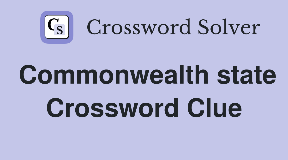 Commonwealth state Crossword Clue