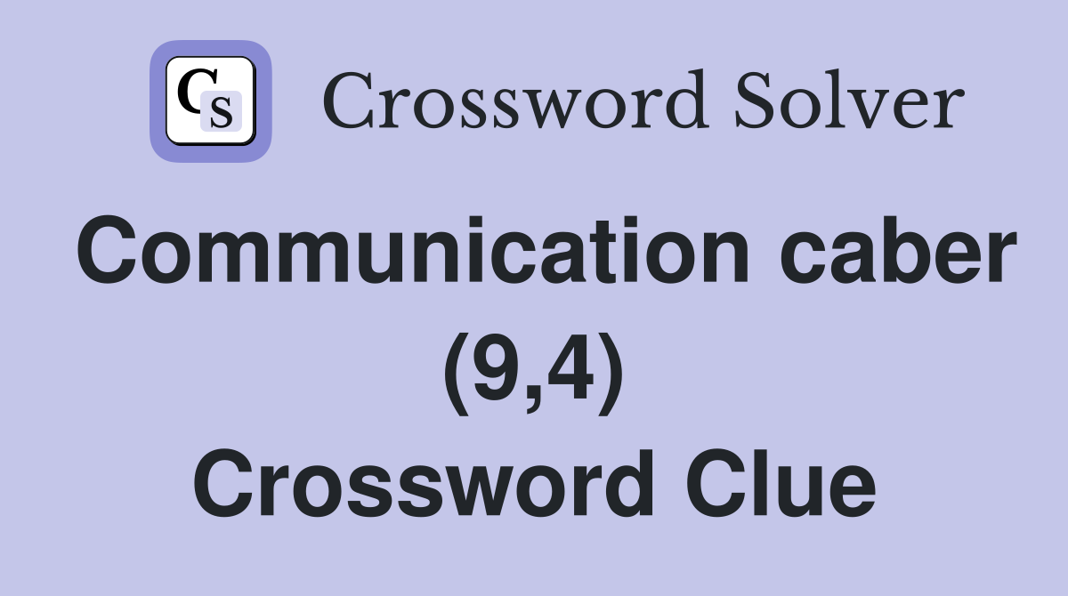 Communication caber (9,4) Crossword Clue