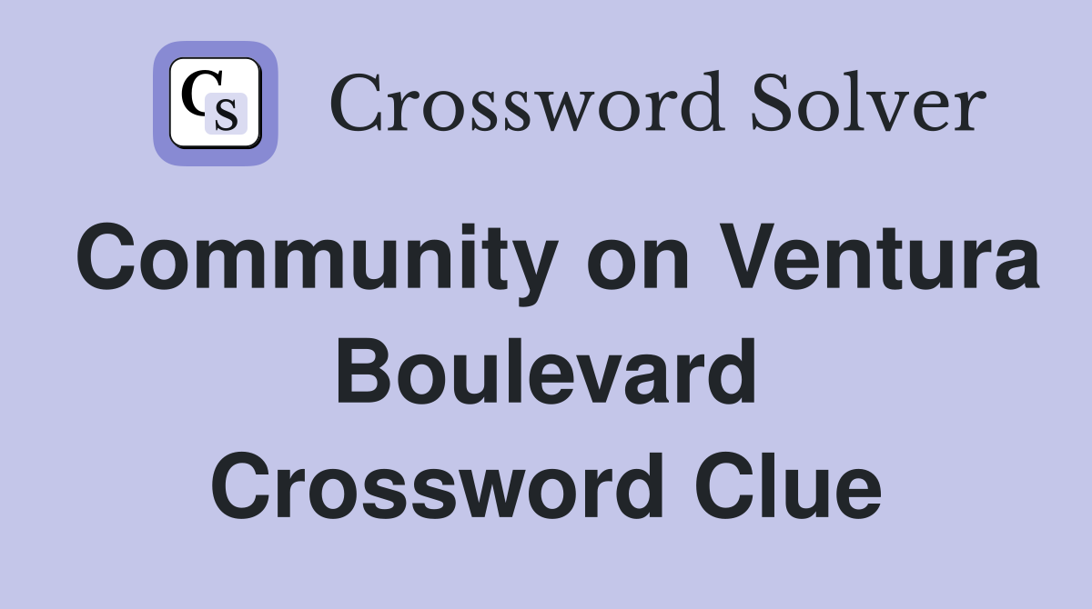 Community on Ventura Boulevard Crossword Clue
