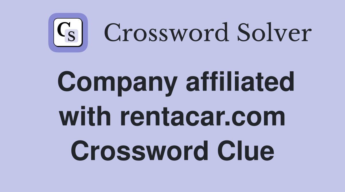 Company affiliated with rentacar.com Crossword Clue