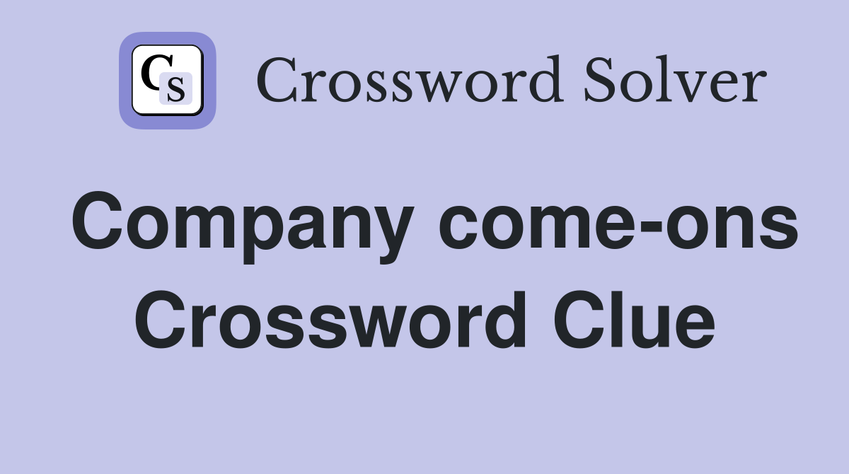 Company come-ons Crossword Clue