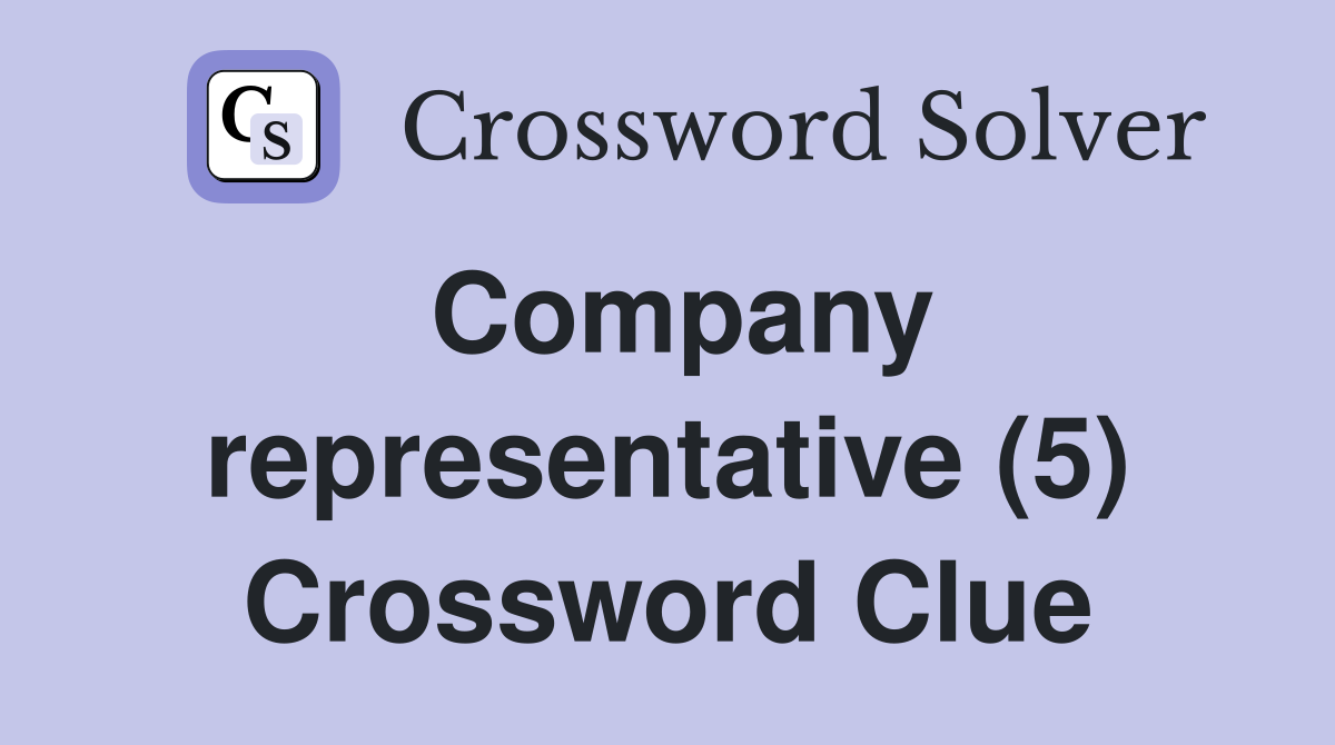 Company representative (5) Crossword Clue