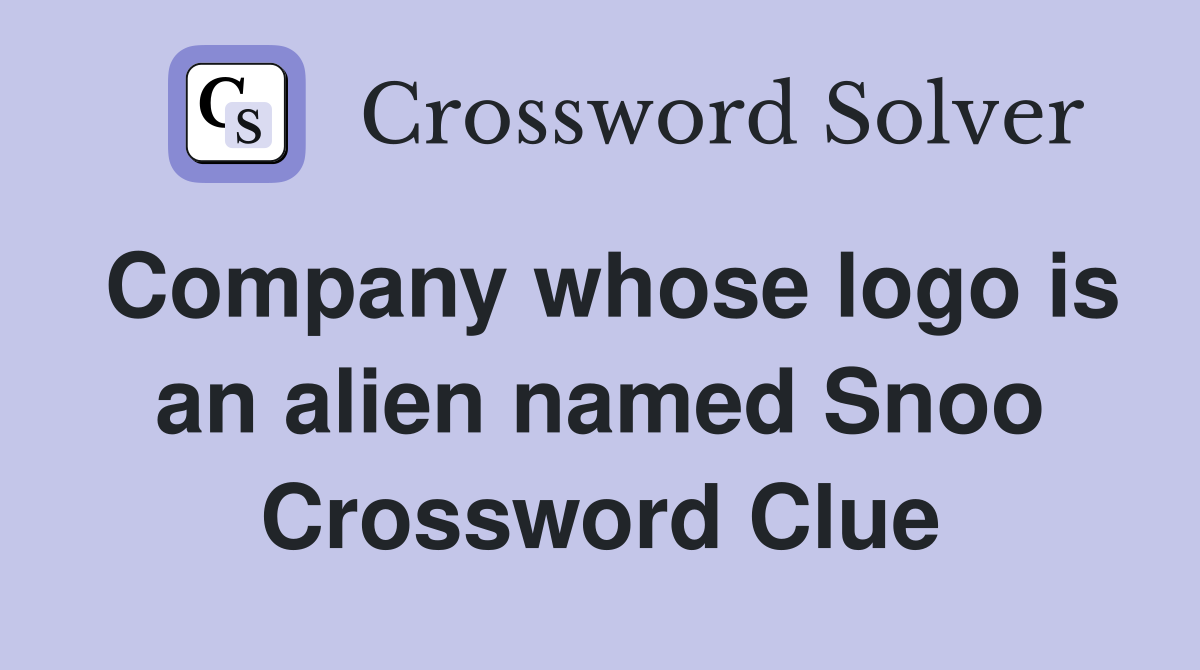 Company whose logo is an alien named Snoo Crossword Clue