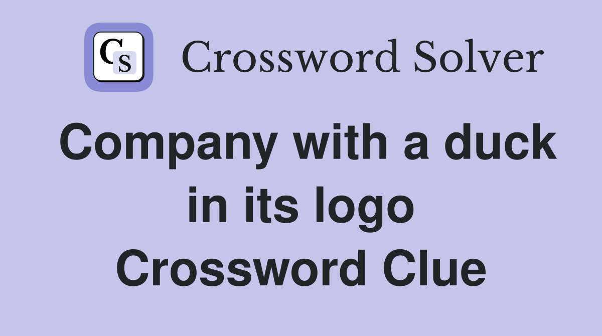 Company with a duck in its logo Crossword Clue
