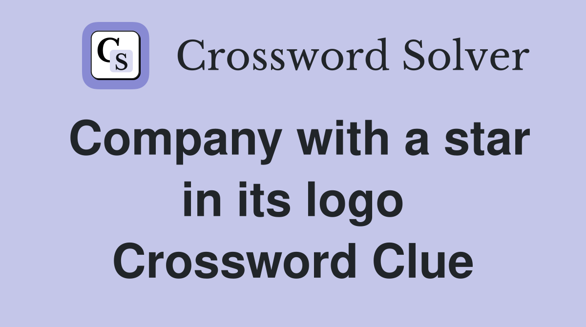 Company with a star in its logo Crossword Clue