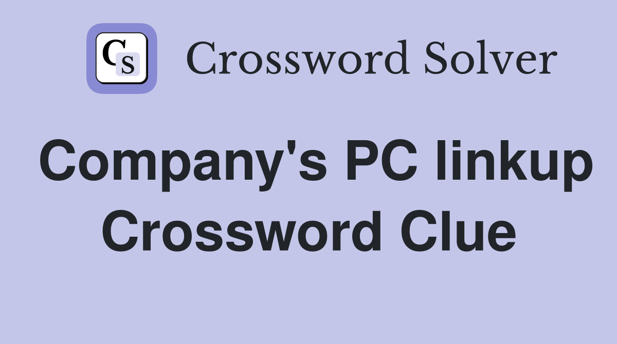 Company's PC linkup Crossword Clue