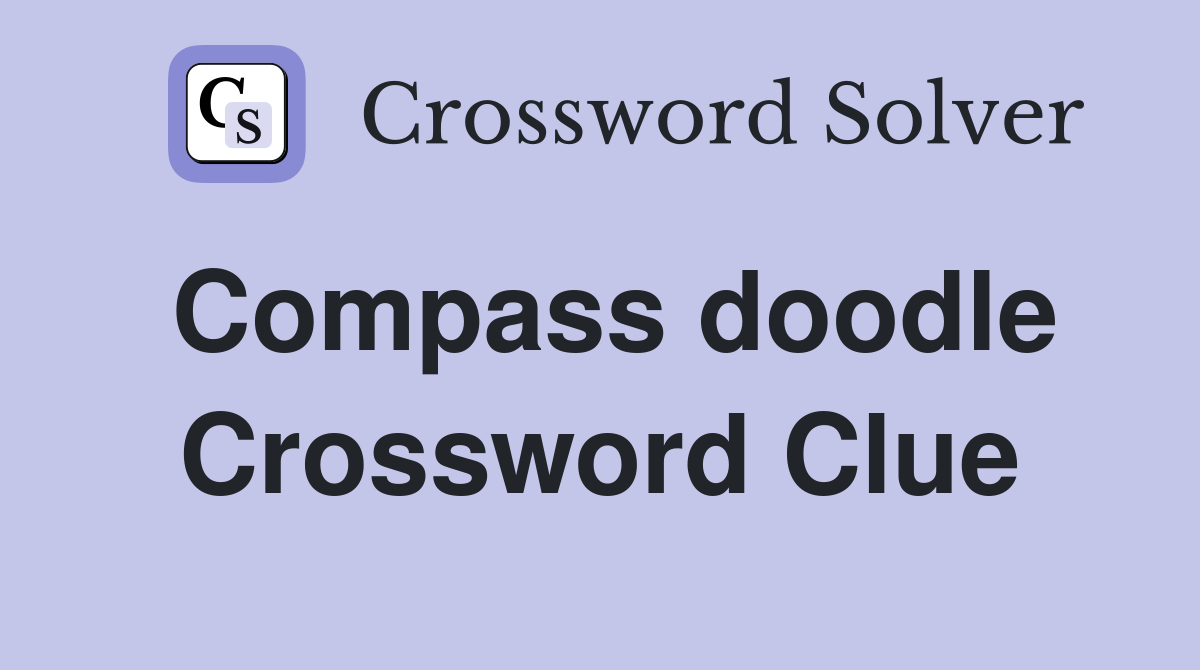 Compass doodle Crossword Clue