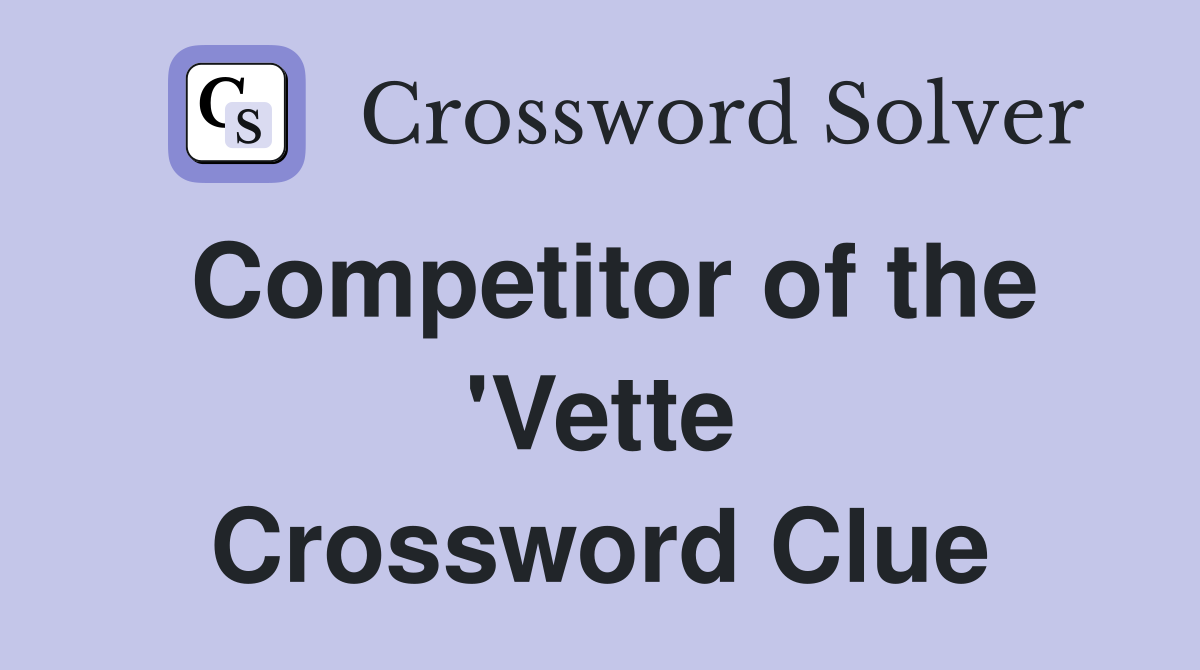 Competitor of the 'Vette Crossword Clue