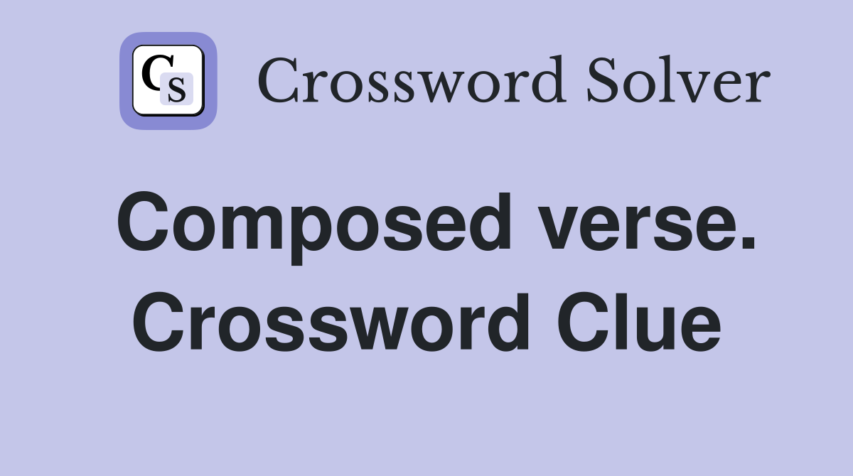 Composed verse. Crossword Clue