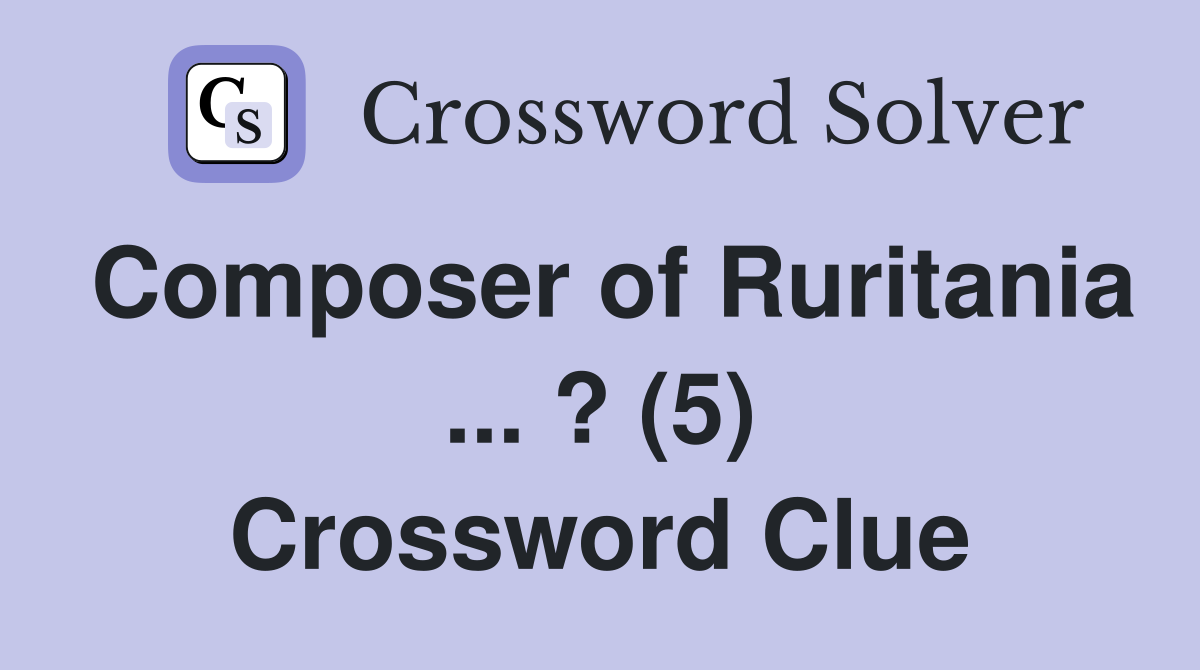 Composer of Ruritania ... ? (5) Crossword Clue