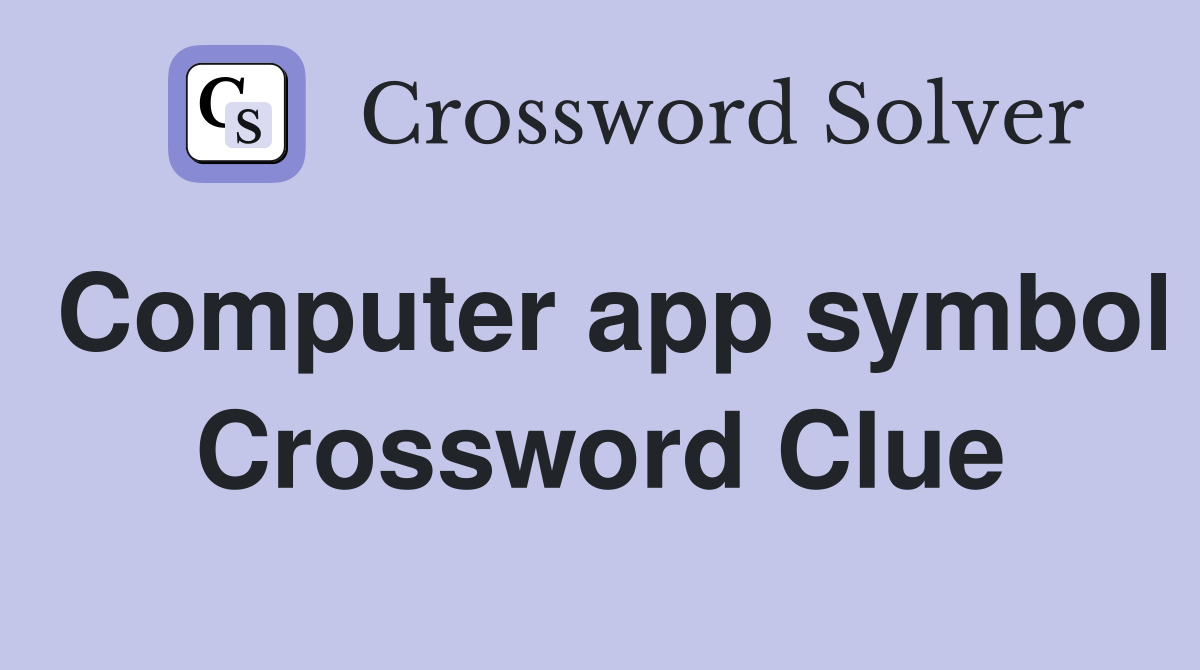 Computer app symbol Crossword Clue