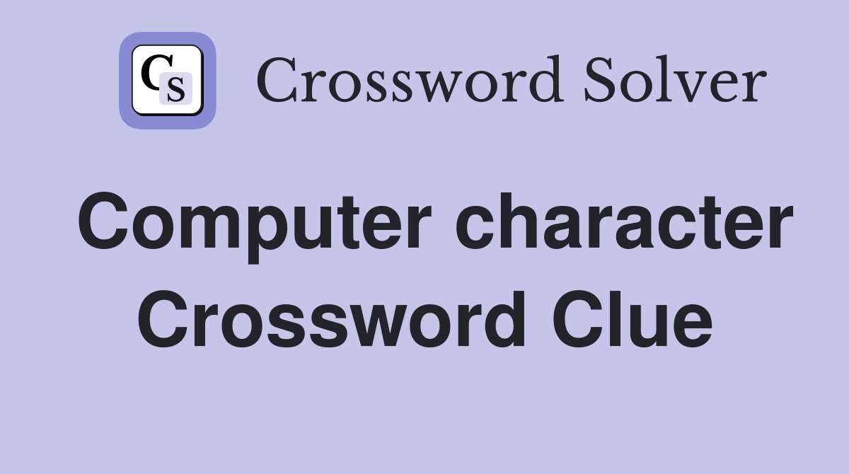Computer character Crossword Clue