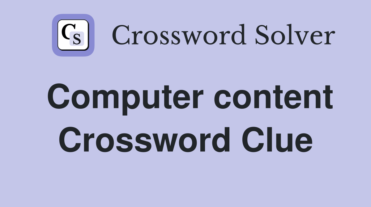 Computer content Crossword Clue