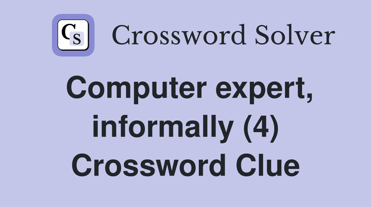 Computer expert, informally (4) Crossword Clue