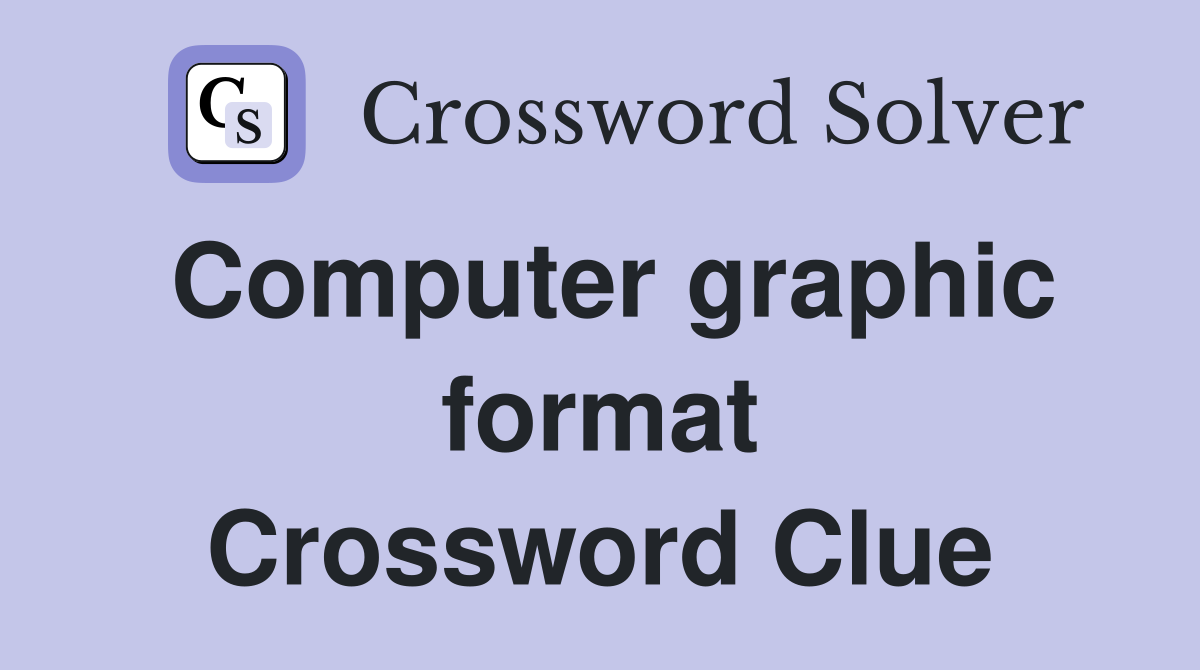 Computer graphic format Crossword Clue
