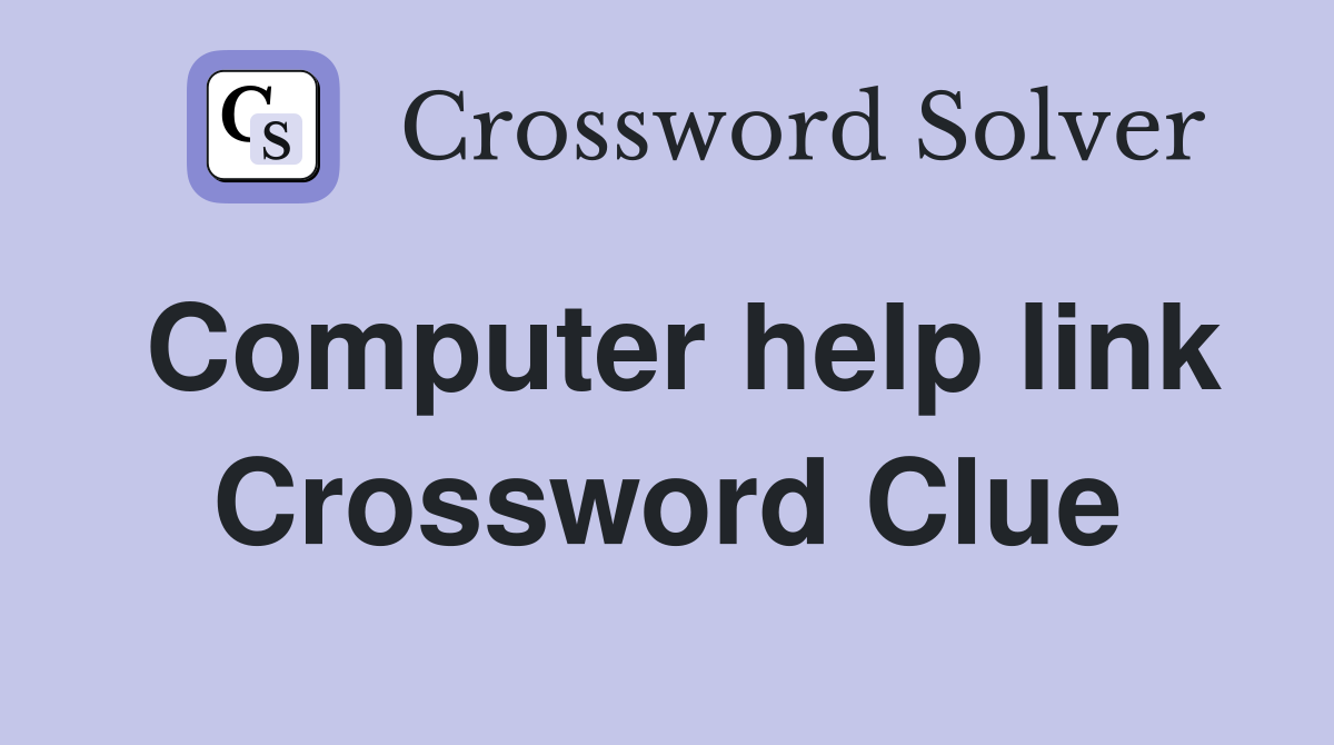 Computer help link Crossword Clue