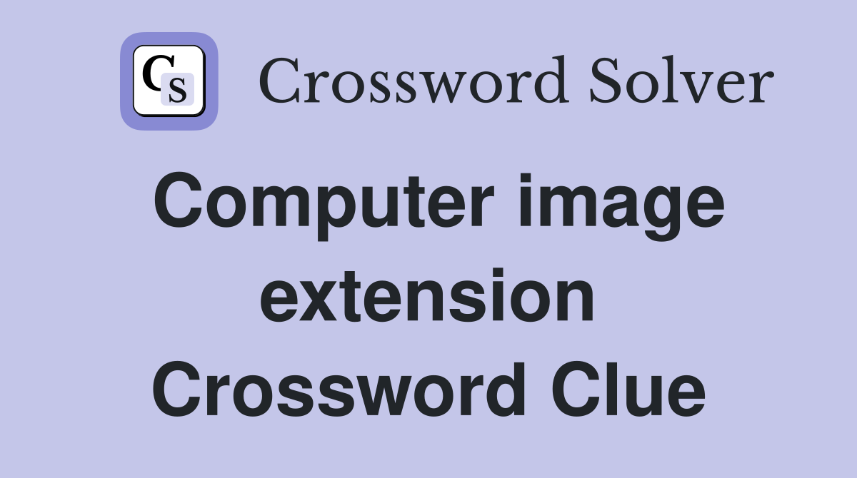 Computer image extension Crossword Clue
