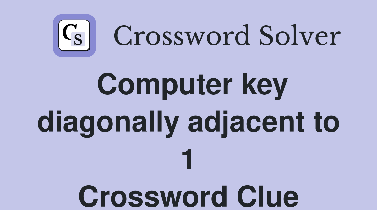 Computer key diagonally adjacent to 1 Crossword Clue