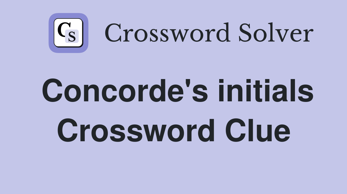 Concorde's initials Crossword Clue