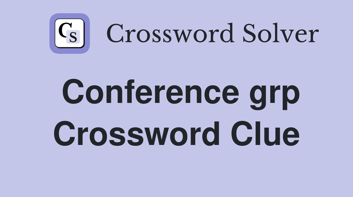 Conference grp Crossword Clue