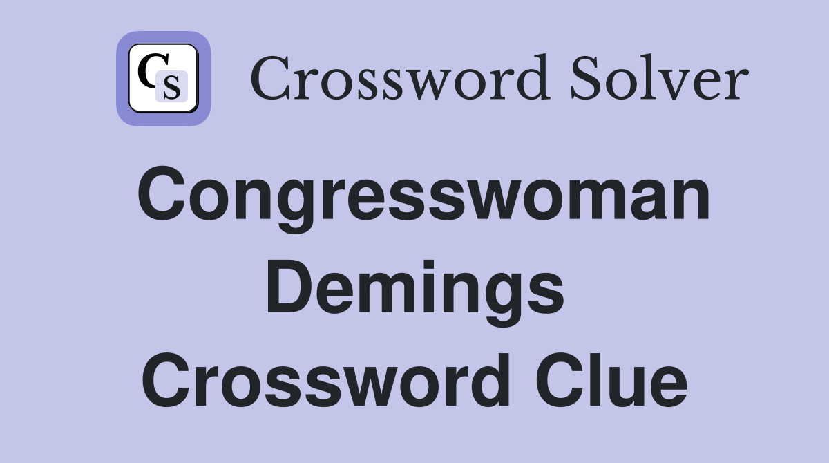 Congresswoman Demings Crossword Clue