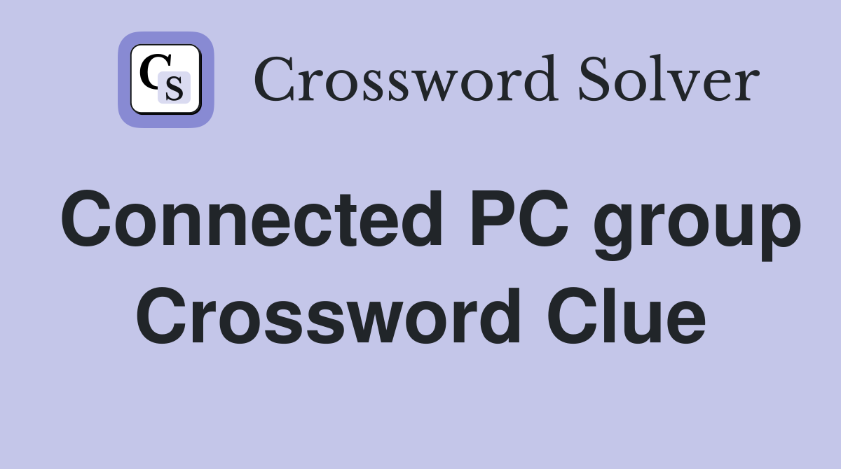 Connected PC group Crossword Clue