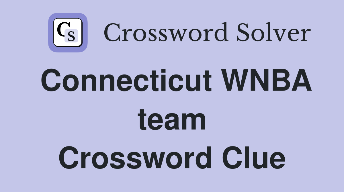 Connecticut WNBA team Crossword Clue