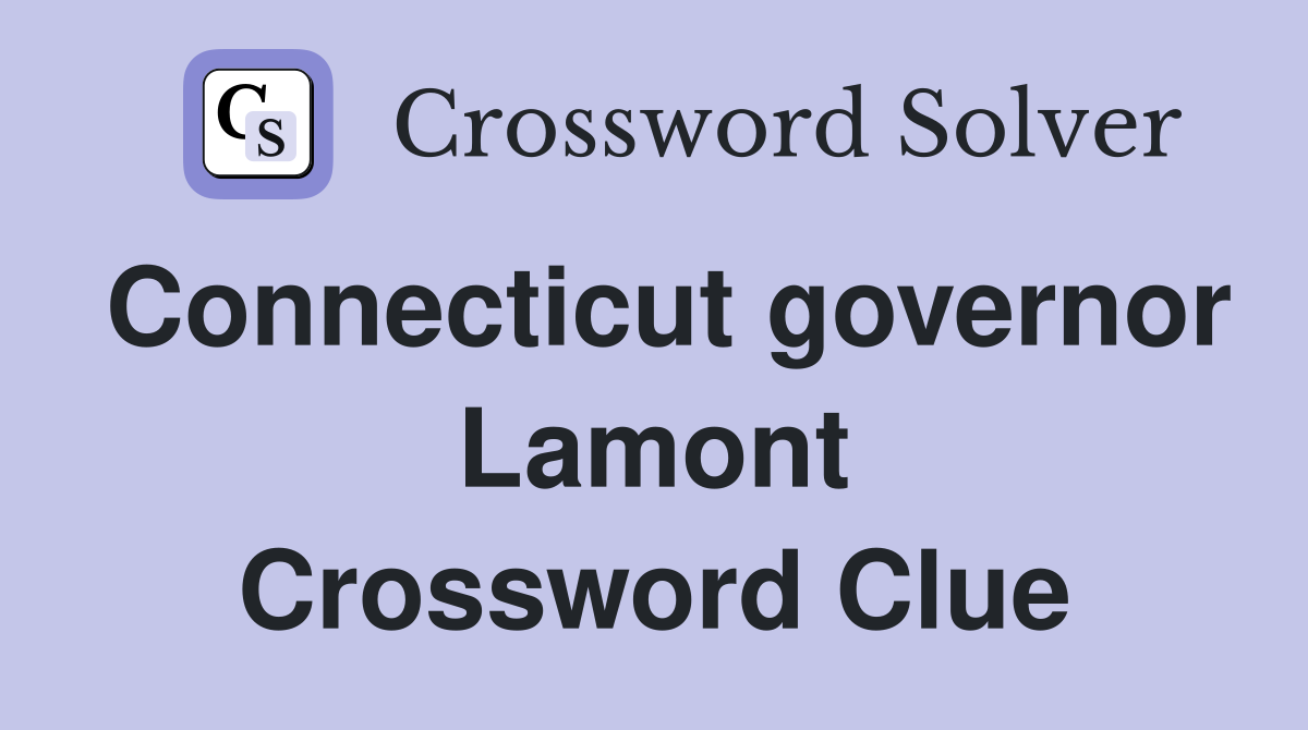 Connecticut governor Lamont Crossword Clue