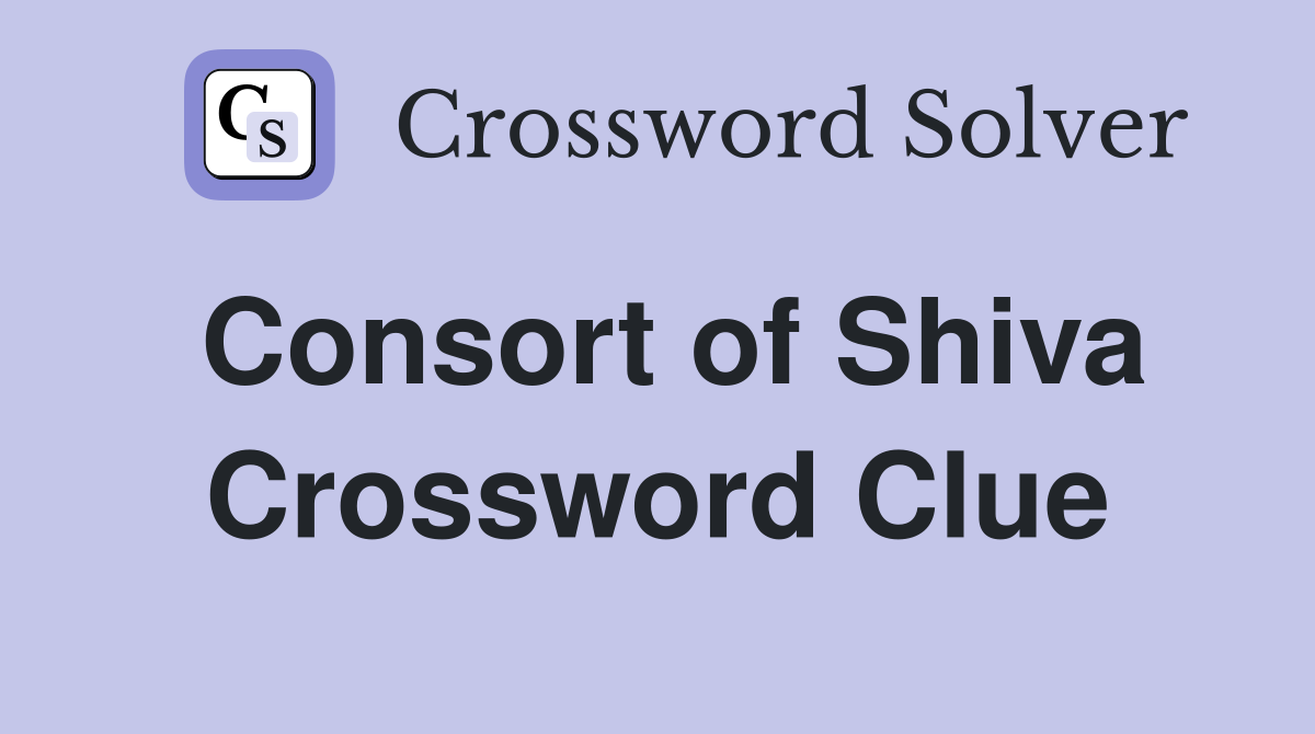 Consort of Shiva Crossword Clue