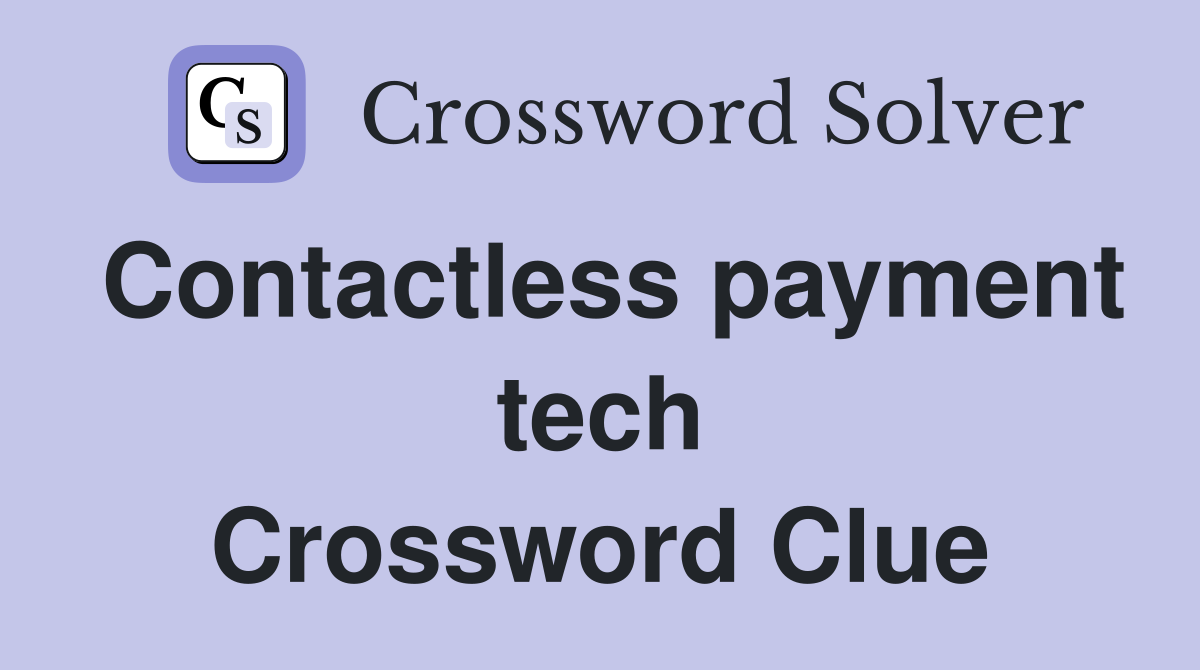 Contactless payment tech Crossword Clue