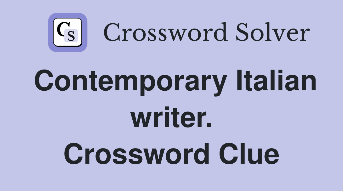 Contemporary Italian writer. Crossword Clue