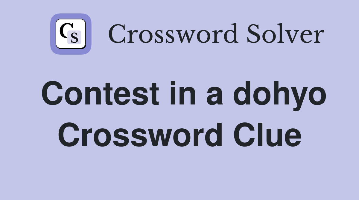 Contest in a dohyo Crossword Clue