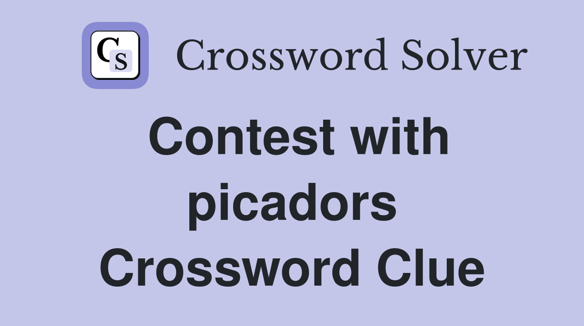 Contest with picadors Crossword Clue