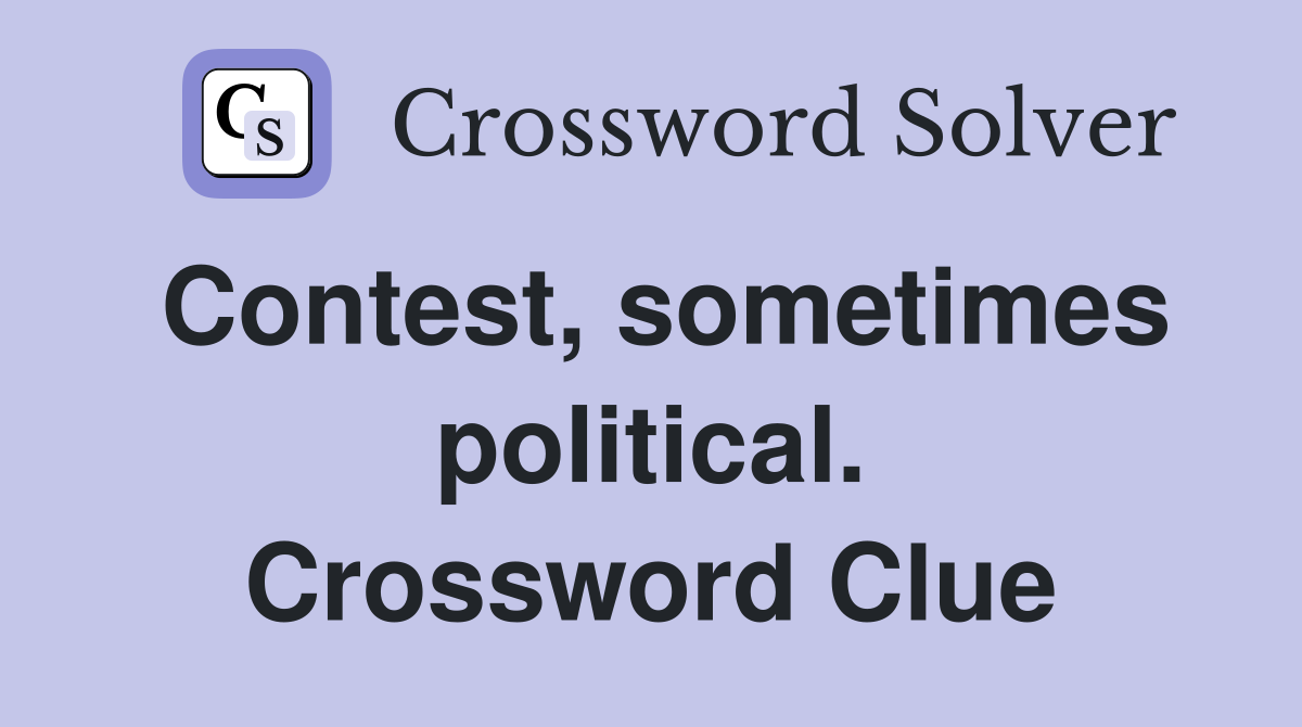 Contest, sometimes political. Crossword Clue