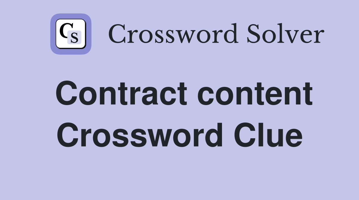 Contract content Crossword Clue
