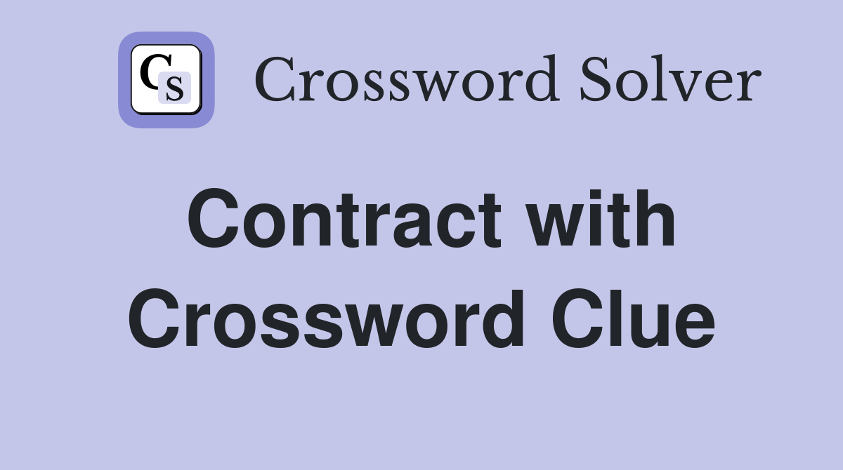 Contract with Crossword Clue