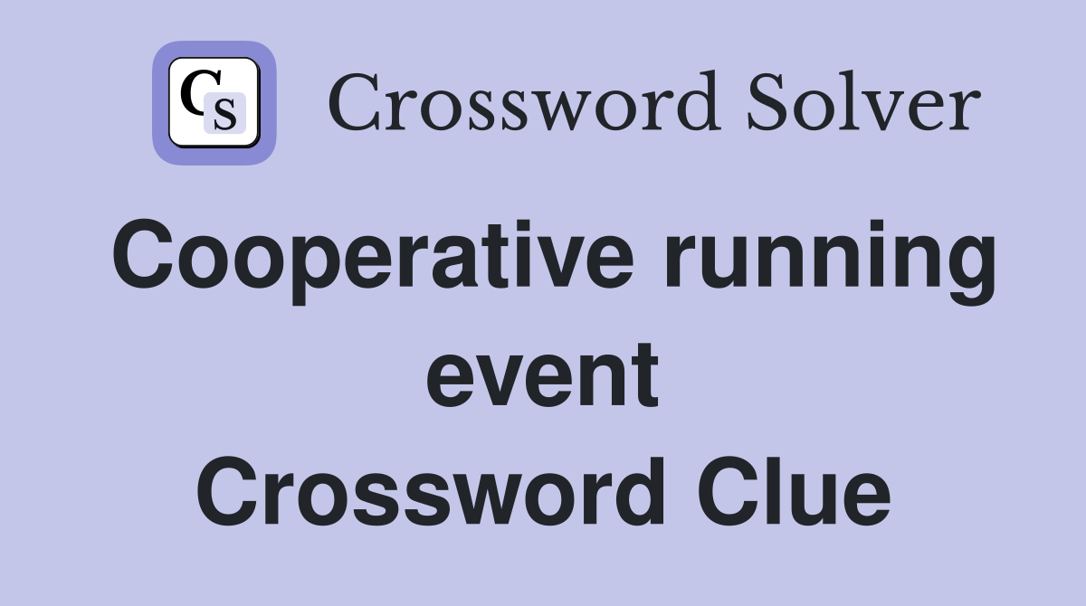 Cooperative running event Crossword Clue
