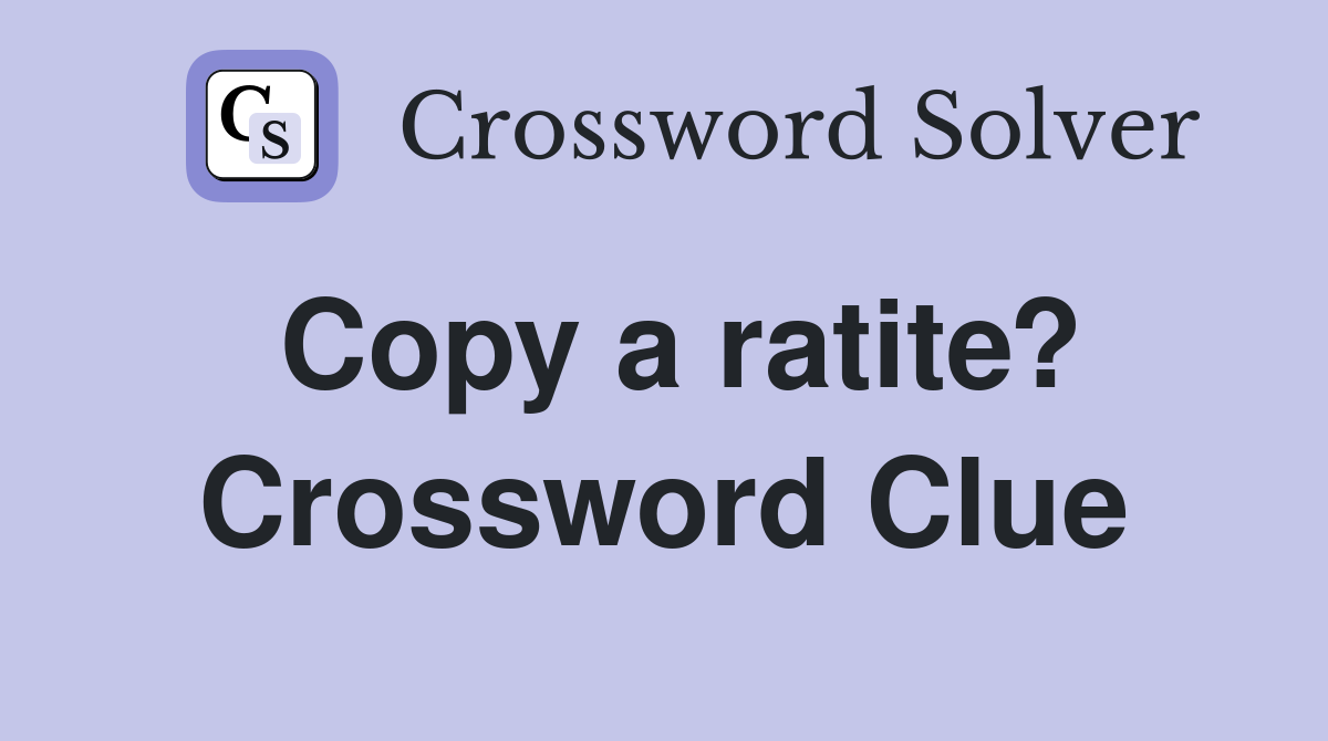 Copy a ratite? Crossword Clue