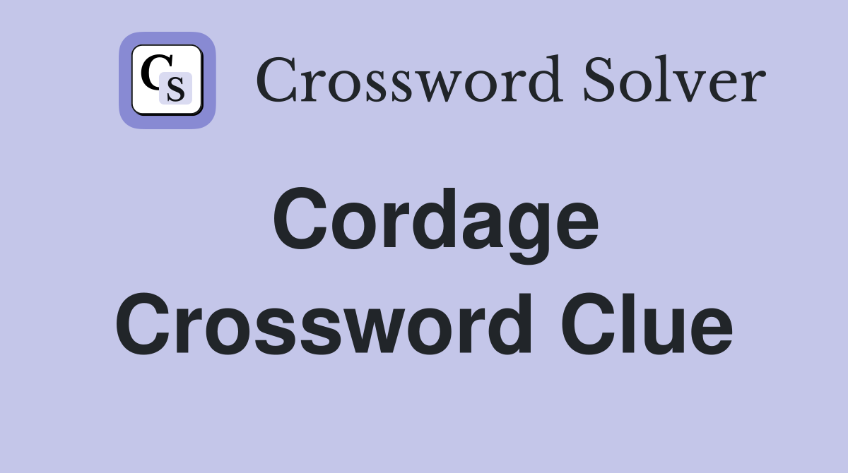 Cordage Crossword Clue