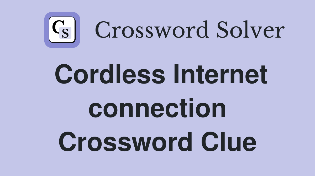 Cordless Internet connection Crossword Clue