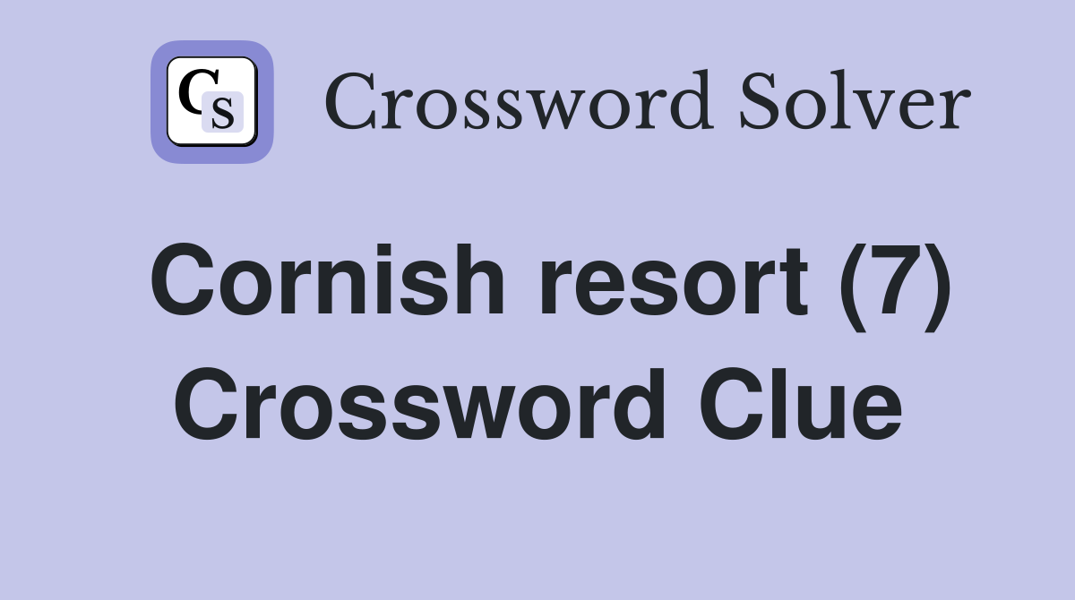 Cornish resort (7) Crossword Clue