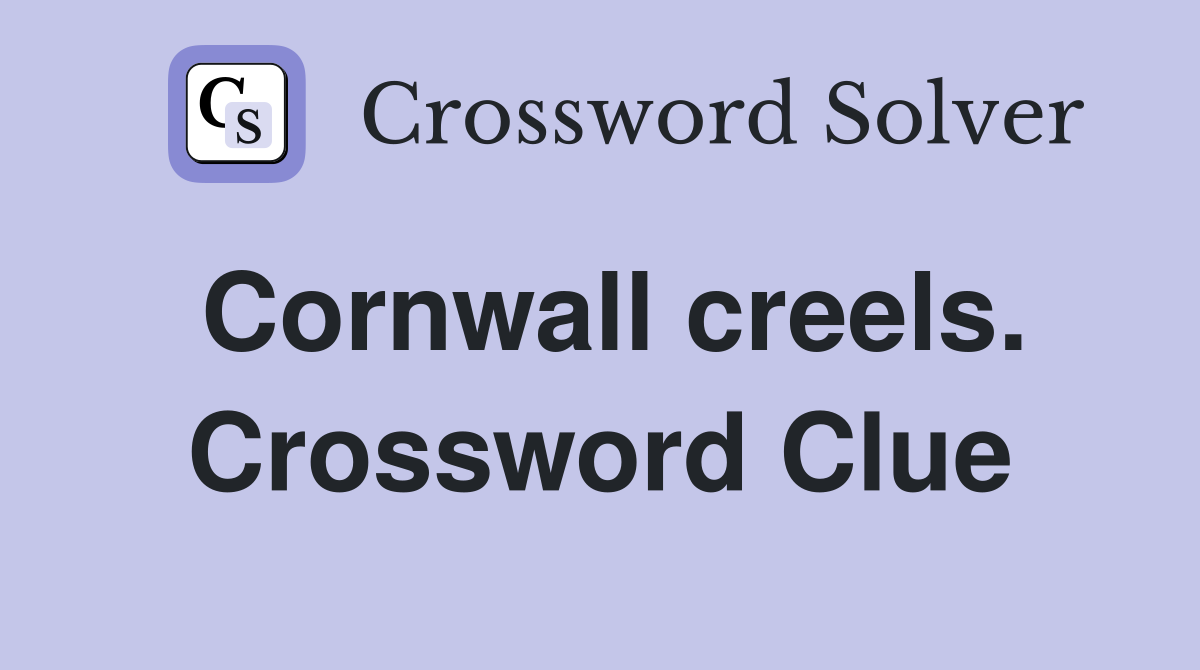 Cornwall creels. Crossword Clue
