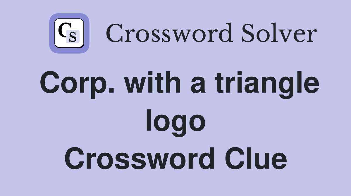 Corp. with a triangle logo Crossword Clue